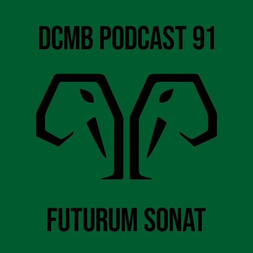 DCMB PODCAST 091 | FuTurum SonaT - Circle Of Life
