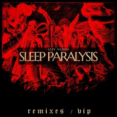Sleep Paralysis (VIP)