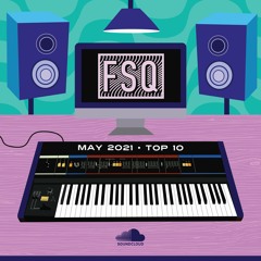 FSQ Top 10 May 2021