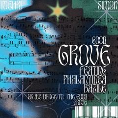 Good Grove Feating Phalantinea Bazile