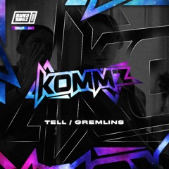 Kommz - Tell (RTZ)