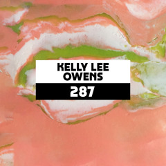 Dekmantel Podcast 287 - Kelly Lee Owens
