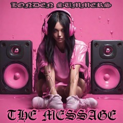Londen Summers - The Message (Extended Mix)