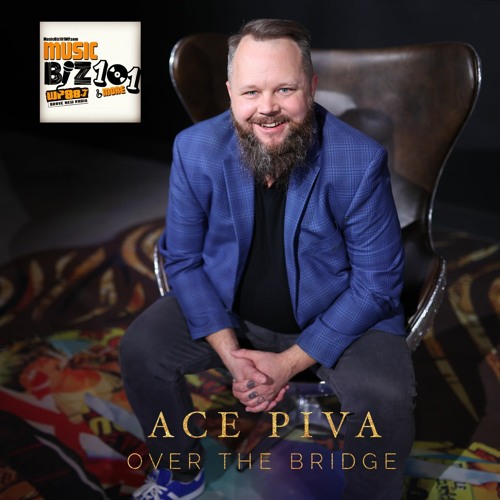 Ace Piva - Tour Manager & Over The Bridge Founder - Music Biz 101 & More Podcast