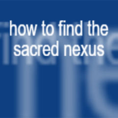 how to find the sacred nexus