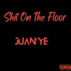 Shit On The Floor Prod By Cadence x Kibo