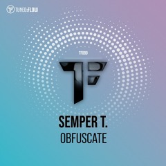 Semper T. - Obfuscate