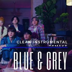 BTS - Blue And Grey (방탄소년단 - Blue And Grey)| CLEAN INSTRUMENTAL REMAKE BY HAROSE