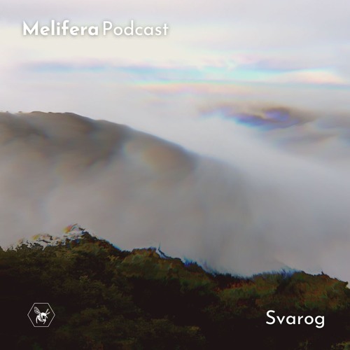 Melifera Podcast ⬢ Svarog
