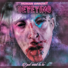 Deyeying - Release