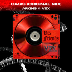 Arkins & VEX - 오아시스의 추억 (Oasis) (Original Mix)