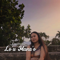 Taumate - Lo'u Manao