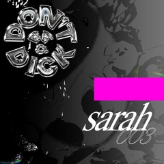 DBAD - mix series 003 - Sarah