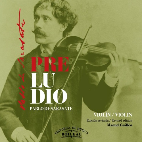 Preludio - Pablo de Sarasate - Solo violin (Revised by Manuel Guillen)