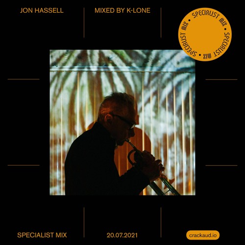 Jon Hassell – Mixed by K-Lone