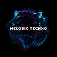MELODIC TECHNO