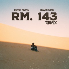 RM. 143 (Remix) ft. Kenyon Dixon