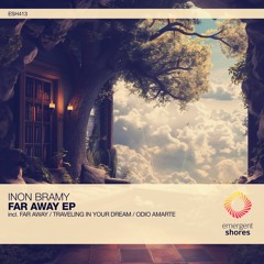 Inon Bramy - Far Away (Original Mix) [ESH413]