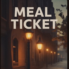 meal-ticket.mp3