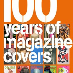 DOWNLOAD/PDF 100 Years of Magazine Covers ebooks