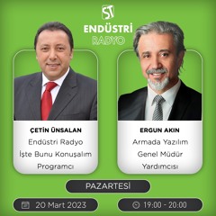 Ergun AKIN - Çetin Ünsalan ile İşte Bunu Konuşalım