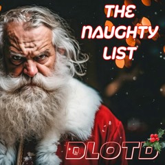 The Naughty List (Jackson Dont F about!) Bootleg