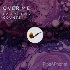 Everything Counts - Over Me (Extended Mix) - PAP054 - Pipe & Pochet