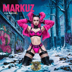 MARKUZ - You Know (Original Mix)