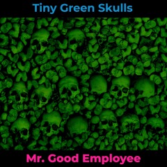 Tiny Green Skulls