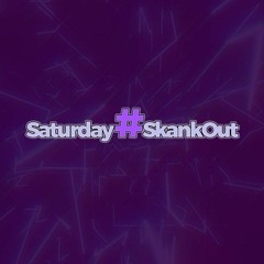 EMGEE // SATURDAY SKANKOUT  15.8.20