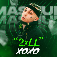2XLL x XOXO (Miguel Romá Mashup) (114-130-100 Bpm)