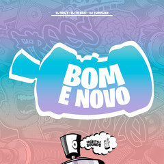 Bom E Novo