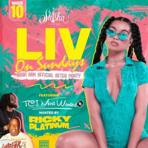 LIV ON SUNDAYS ( TURKS & CAICOS ) 3/10/24 RICKY PLATINUM LIVE