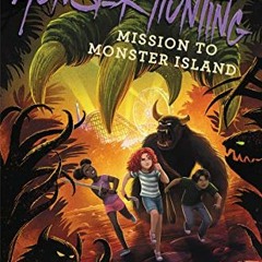 ACCESS EBOOK 📪 A Babysitter's Guide to Monster Hunting #3: Mission to Monster Island