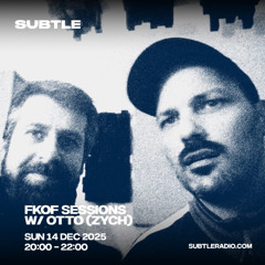 OTTO (ZYCH) x FatKidonFire (December 2025 Sessions + FKOFd062 promo) mix