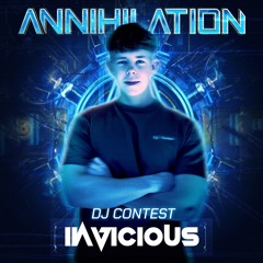 Annihilation DJ Contest Mix 2025 by Invicious