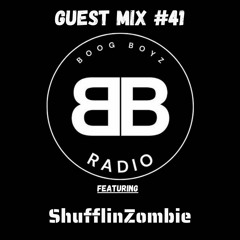 Guest Mix #041 - ShufflinZombie