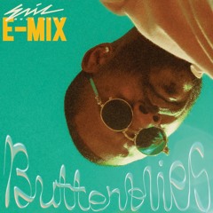 Tyla "Butterflies" (E-Mix)