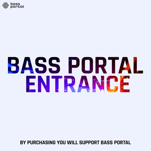 Bass Portal - Entrance (intro & outro jingle)