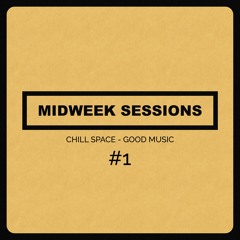 Midweek Session #1 (Set by RINZ.)