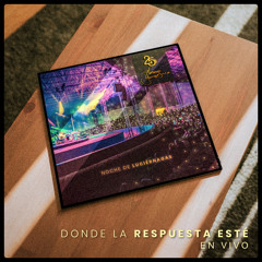 Donde la Respuesta Esté (En Vivo)