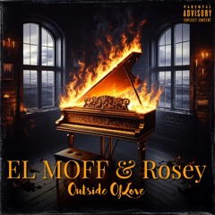 El Moff & Rosey - Outside Of Love - (Sample)