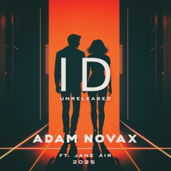 Adam Novax ft. Jane Air - ID [Анреліз Версія]