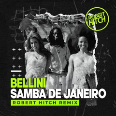 Samba De Janeiro [Robert Hitch Remix] (full version = download link)
