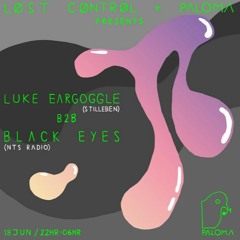 2022-06-18 Live at Lost Control 2097 (Luke Eargoggle, Black Eyes)