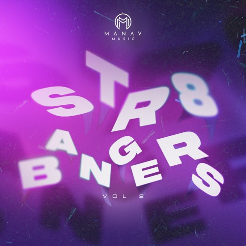 Str8 Bangers Vol. 2 || DJ Manav || @ManavMusic || 2024 Bhangra Mix