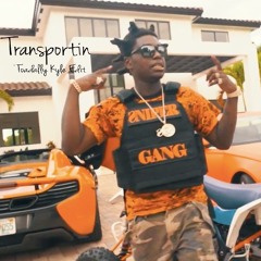 Kodak Black - Transportin' (Toadally Kyle Edit) [FREE DOWNLOAD]