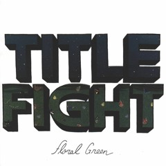 Title Fight - Head In The Ceiling Fan (MIZE REMIX)