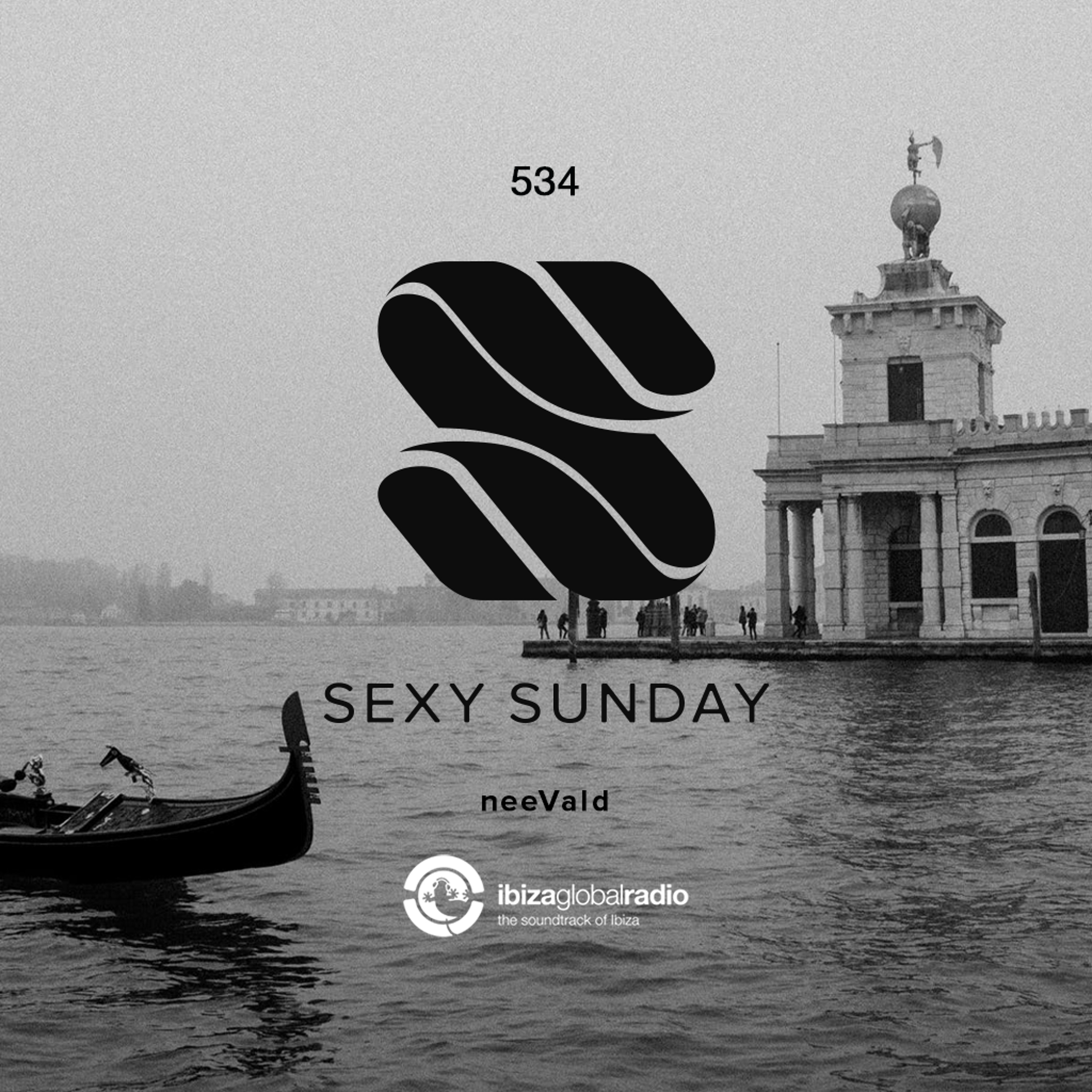 Sexy Sunday Radio Show 534 - IBIZA GLOBAL RADIO episode artwork