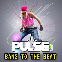 Dj Pulse Bang to the beat